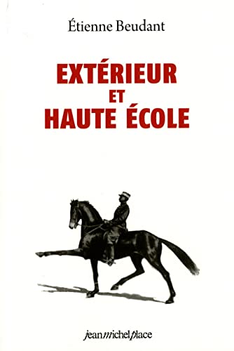 Stock image for Exterieur et Haute Ecole. for sale by Books+