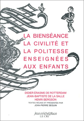 9782858931668: La biensance, la civilit et la politesse enseigne aux enfants