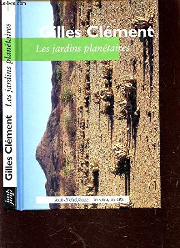 Les jardins planÃ©taires (9782858935116) by ClÃ©ment, Gilles