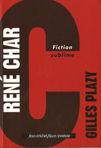 Imagen de archivo de Ren Char : Fiction sublime a la venta por Ammareal