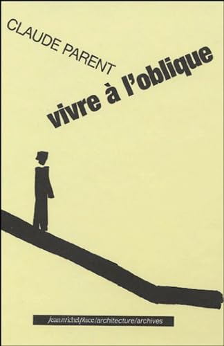 Vivre Ã: l'oblique (9782858938056) by [???]