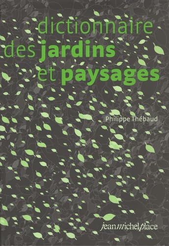 Stock image for Dictionnaire des jardins et paysages for sale by JOURDAN