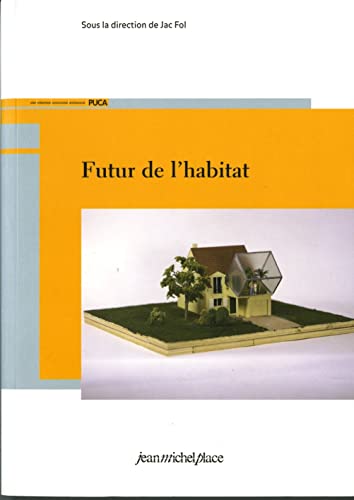 Beispielbild fr Futur de l'habitat zum Verkauf von Ammareal