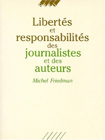 Stock image for Liberts et responsabilits des journalistes et des auteurs for sale by Ammareal