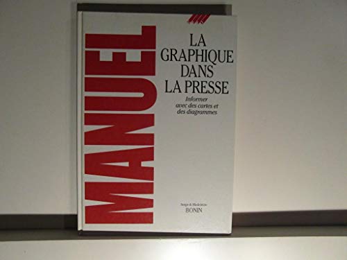 Beispielbild fr La graphique dans la presse zum Verkauf von Ammareal