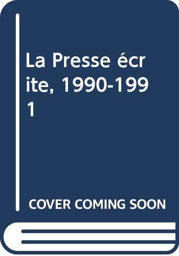 Stock image for La Presse crite, 1990-1991 for sale by Ammareal