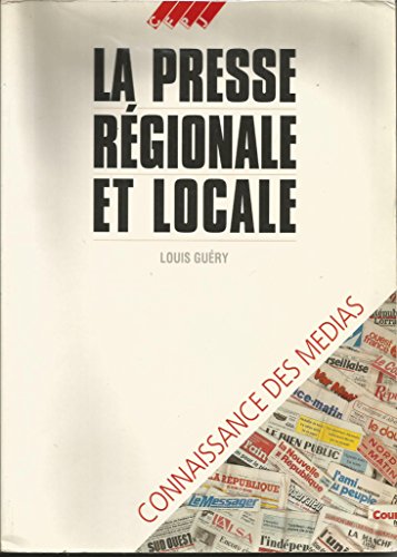 Imagen de archivo de La presse rgionale et locale a la venta por Ammareal