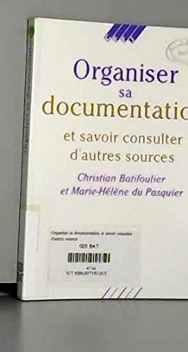 9782859000905: Organiser Sa Documentation (Editions du Cfp)