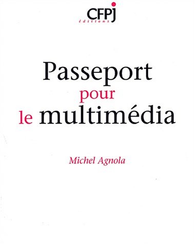 Stock image for Passeport pour le multimdia for sale by LiLi - La Libert des Livres