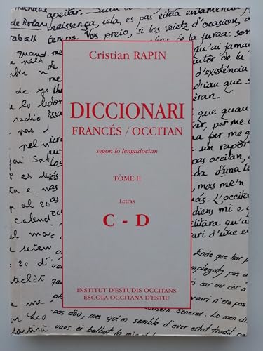 Stock image for Diccionari francs-occitan: Tome 2, Letras C-E-D for sale by Ammareal