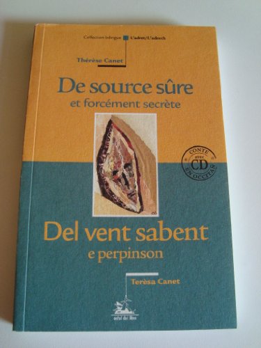 Beispielbild fr De source sre et forcment secrte, Del vent sabent e perpinson : Edition bilingue franais-occitan (1CD audio) zum Verkauf von Ammareal