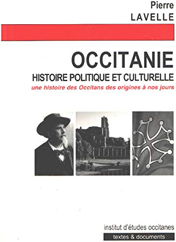 Beispielbild fr Occitanie : histoire politique et culturelle zum Verkauf von medimops