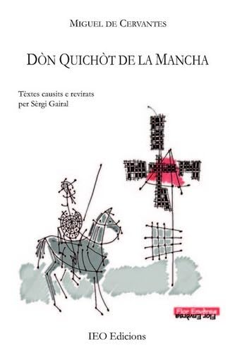 Stock image for Don Quicht de la Mancha : Edition en occitan for sale by Librairie Th  la page