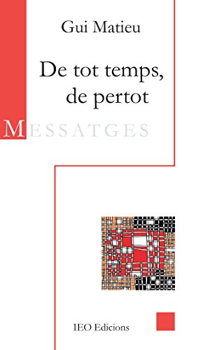 Stock image for De tot temps, de pertot [Broch] Gui, Matieu for sale by BIBLIO-NET