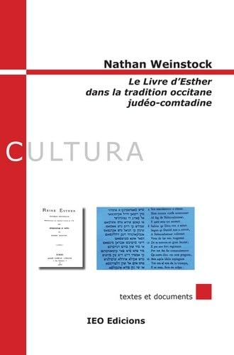 Imagen de archivo de Le Livre d?Esther dans la tradition occitane judo-comtadine (Textes et Documents) a la venta por Gallix