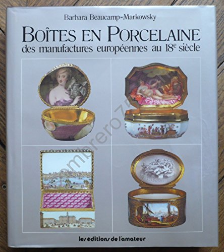 Imagen de archivo de Botes en Porcelaine des manufactures europennes au 18e sicle a la venta por Librairie A LA PAGE