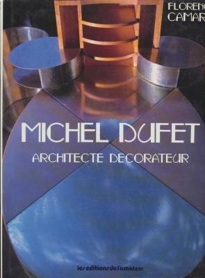 9782859170691: Michel Dufet. Architecte Decorateur