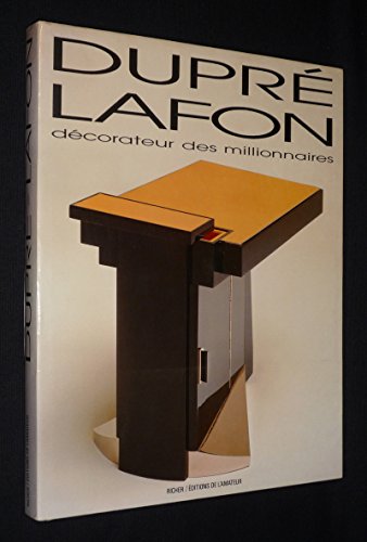 9782859171100: Paul Dupre-Lafon. Decorateur Des Millionnaires