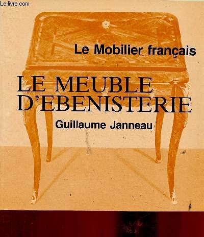 Stock image for Le Meuble d' b nisterie for sale by ThriftBooks-Dallas