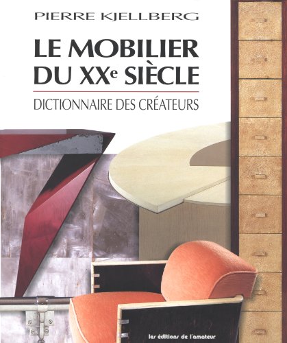 Beispielbild fr Le mobilier du XXe sicle zum Verkauf von medimops