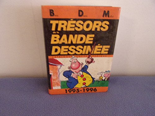 Beispielbild fr Trsors de la bande dessine, Tome 1995-1996 : zum Verkauf von Ammareal