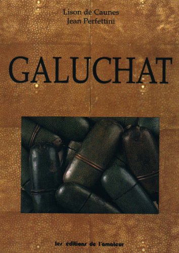 Imagen de archivo de Galuchat a la venta por medimops