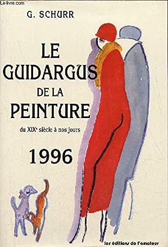 9782859172084: Le guidargus de la peinture: Le guidargus de la peinture