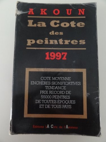 Beispielbild fr La Cote Des Peintres 1997 zum Verkauf von RECYCLIVRE