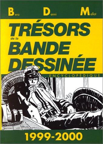Beispielbild fr Les Trsors de la bande dessine mondiale, 1999 2000 zum Verkauf von Ammareal