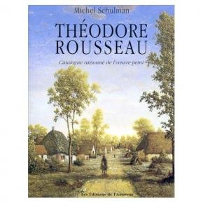9782859172640: THEODORE ROUSSEAU. Catalogue raisonn de l'oeuvre peint
