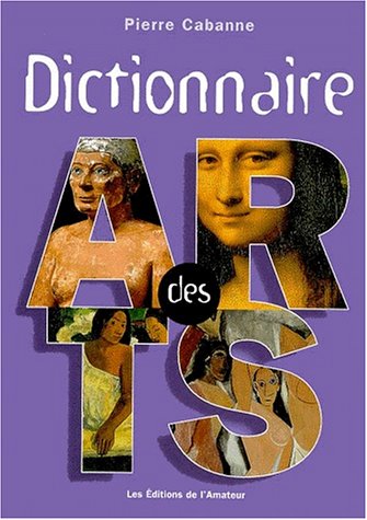 Imagen de archivo de Dictionnaire des arts a la venta por Ammareal