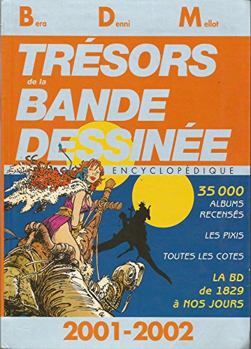 Beispielbild fr Trsors De La Bande Dessine : Bdm 2001-2002 zum Verkauf von RECYCLIVRE