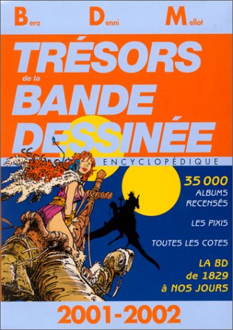 Stock image for Trsors De La Bande Dessine : Bdm 2001-2002 for sale by RECYCLIVRE