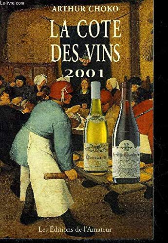 9782859173098: La cote des vins. Edition 2001