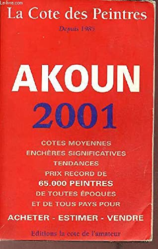 Imagen de archivo de La cote des peintres: Edition 2001 a la venta por Mli-Mlo et les Editions LCDA