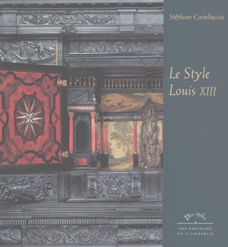 9782859173449: Le Style Louis Xiii