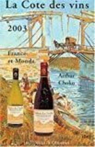 Beispielbild fr Cote des vins 2003 zum Verkauf von Ammareal