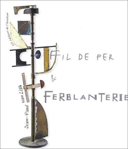 Fil De Fer & Ferblanterie.