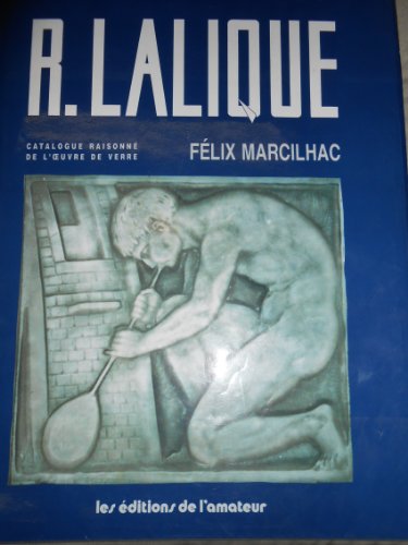 9782859174026: R. Lalique: Catalogue Raisonne De L'oeuvre De Verre: Catalogue raisonn de l'oeuvre de verre