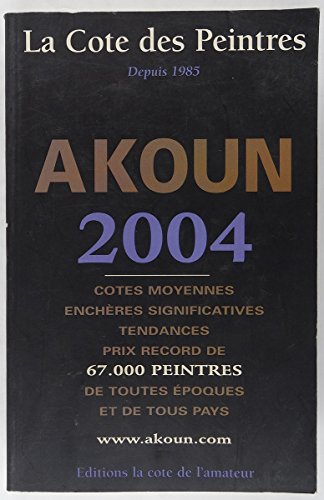 Beispielbild fr La Cote Des Peintres 2004 : Cotes Moyennes, Enchres Significatives, Tendances, Prix Record De 65.00 zum Verkauf von RECYCLIVRE