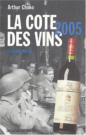 9782859174118: La cote des vins: France et monde