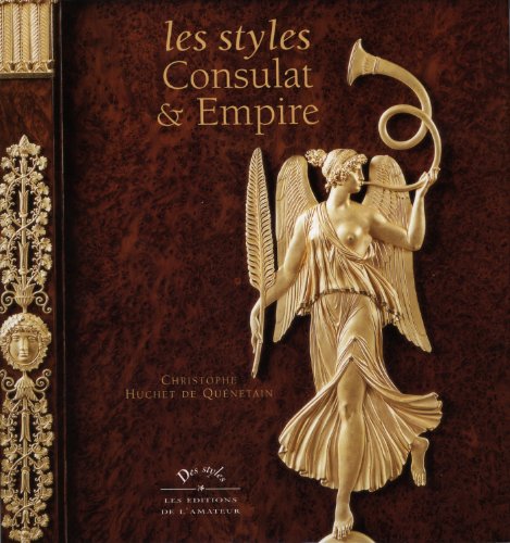 9782859174132: LES STYLES CONSULAT ET EMPIRE