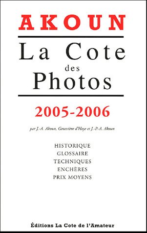 Stock image for La cote des photographies for sale by Chapitre.com : livres et presse ancienne
