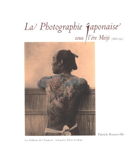 La photographie japonaise sous l'ère Meiji, 1868-1912