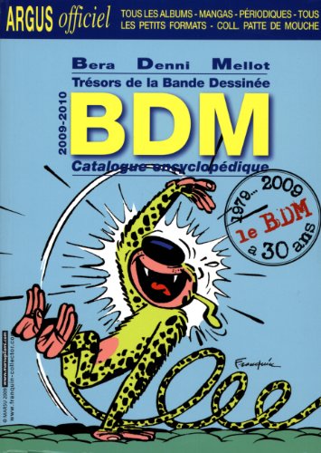 Stock image for Trsors de la bande dessine BDM : Catalogue encyclopdique [Oct 30, . for sale by Shanti