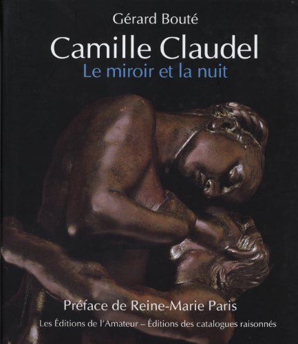 Camille Claudel, le miroir et la nuit