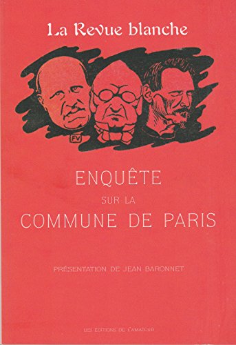 Stock image for La Revue blanche : Enqute sur la Commune de Paris for sale by Shanti