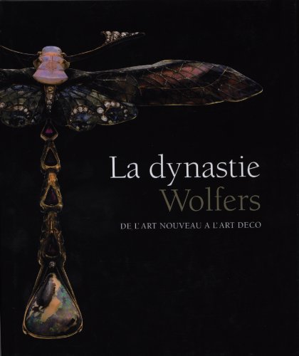 9782859175207: La dynastie Wolfers: De l'Art nouveau  l'Art dco