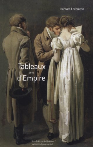Beispielbild fr Tableaux d'Empire (1808) zum Verkauf von Ammareal