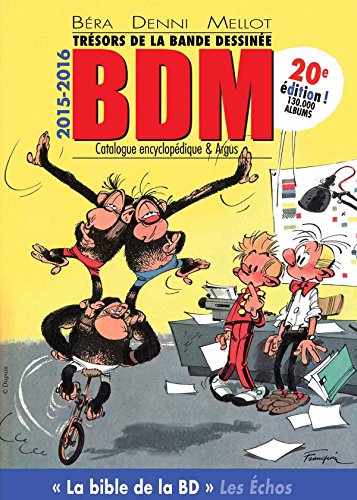 Beispielbild fr Trsors de la bande dessine BDM 2015-2016 : Catalogue encyclopdique zum Verkauf von Revaluation Books